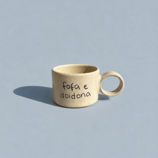 Xícara 'fofa e doidona'